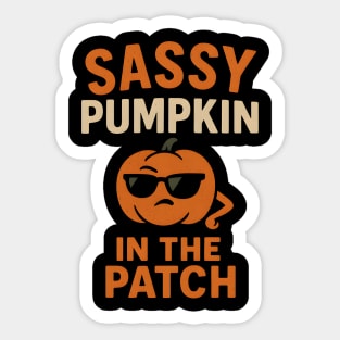 Sassy Pumpkin in the Patch Funny Halloween Quote Graphic Sticker